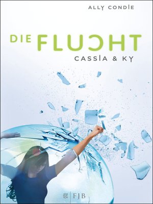 cover image of Cassia & Ky – Die Flucht